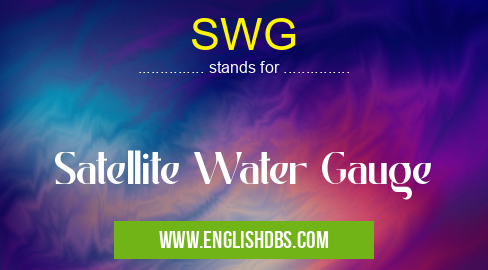 SWG means Satellite Water Gauge SWG