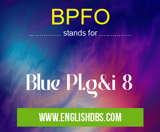 BPFO means Blue Pl.g&i 8 BPFO