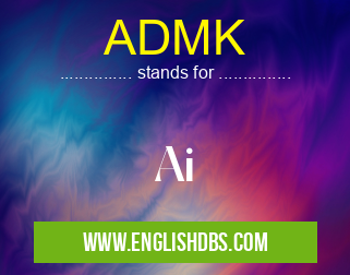 ADMK means Ai ADMK