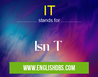 IT means Isn T IT